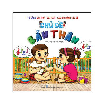 Chủ đề: Bản thân của bé - Khối Mầm